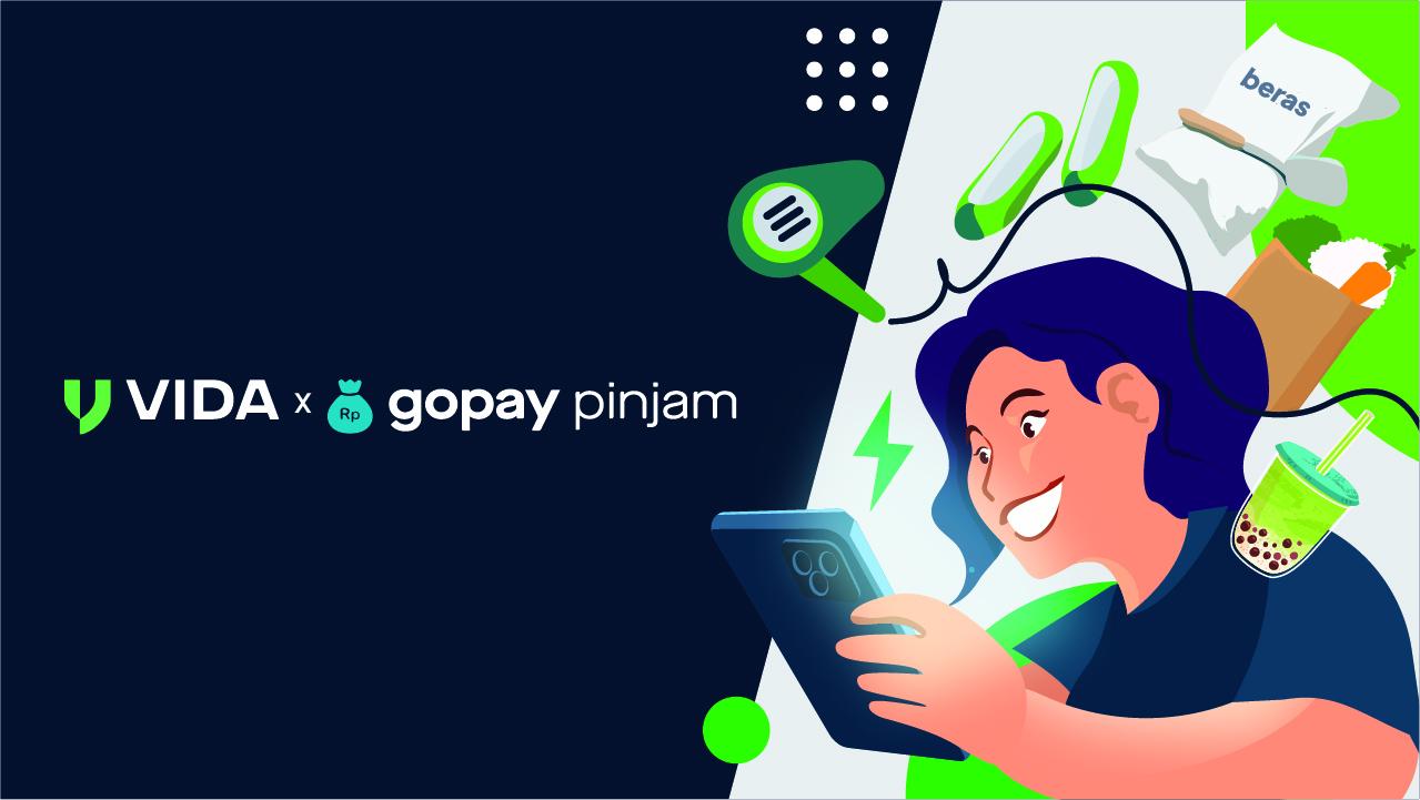 Dengan Dukungan Tanda Tangan Digital VIDA, GOPAY Pinjam menjadi Solusi Pinjaman Tunai yang Mudah, Cepat dan Aman